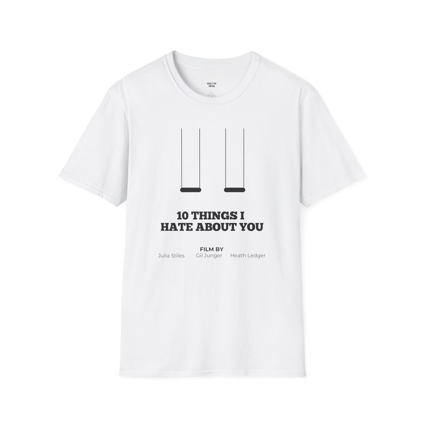 Unisex T-Shirt 10 Things I Hate About You
