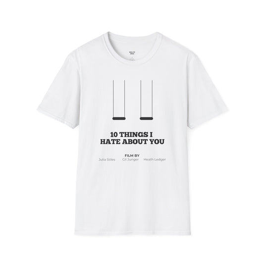 Unisex T-Shirt 10 Things I Hate About You